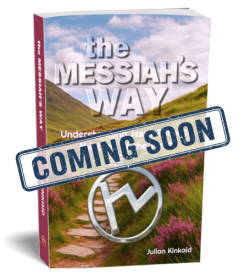 the Messiah's Way